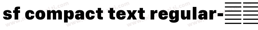sf compact text regular字体转换